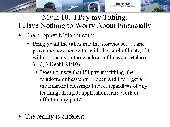 Myth 10. I Pay my Tithing, I Have Nothing to Worry About Financially •