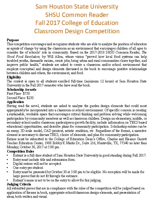 Sam Houston State University SHSU Common Reader Fall 2017 College of Education Classroom Design