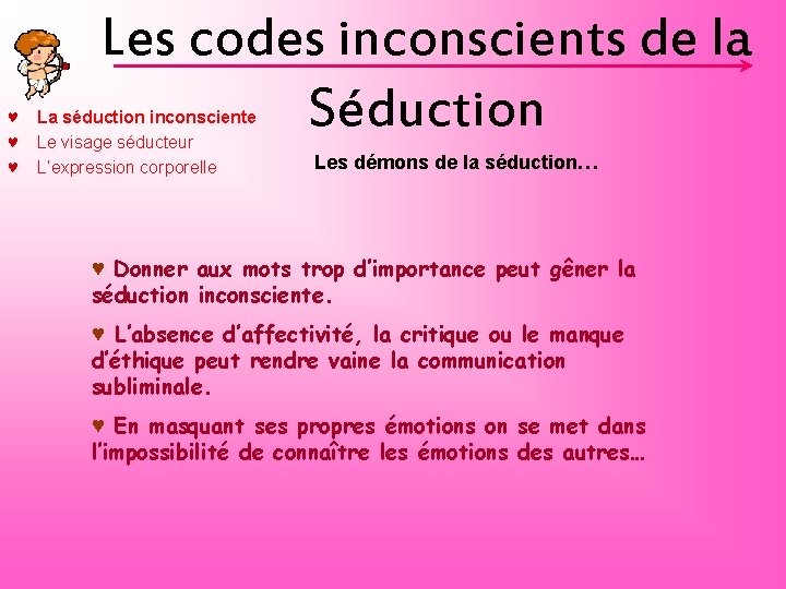 ♥ ♥ ♥ Les codes inconscients de la Séduction La séduction inconsciente Le visage