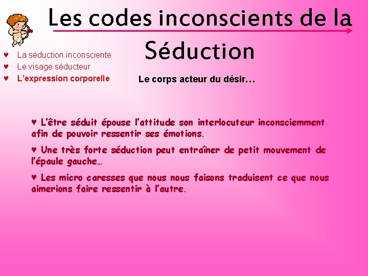 ♥ ♥ ♥ Les codes inconscients de la Séduction La séduction inconsciente Le visage