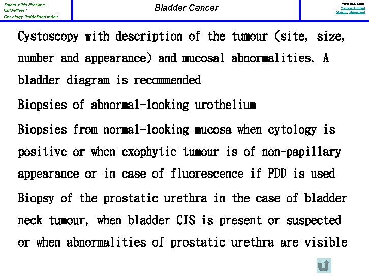 Taipei VGH Practice Guidelines: Oncology Guidelines Index Bladder Cancer Version 2012 Oct Table of