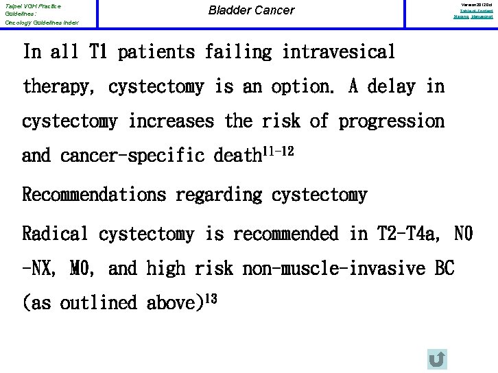 Taipei VGH Practice Guidelines: Oncology Guidelines Index Bladder Cancer Version 2012 Oct Table of