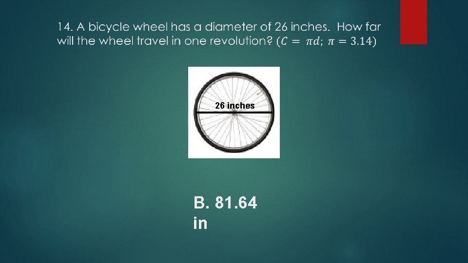 26 inches B. 81. 64 in 