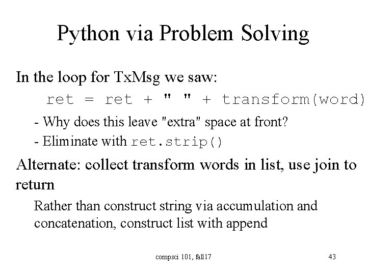 Python via Problem Solving In the loop for Tx. Msg we saw: ret =