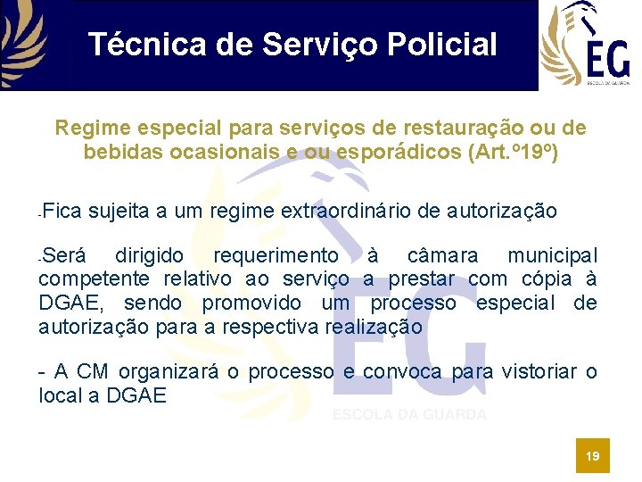 Técnica de Serviço Policial Regime especial para serviços de restauração ou de bebidas ocasionais