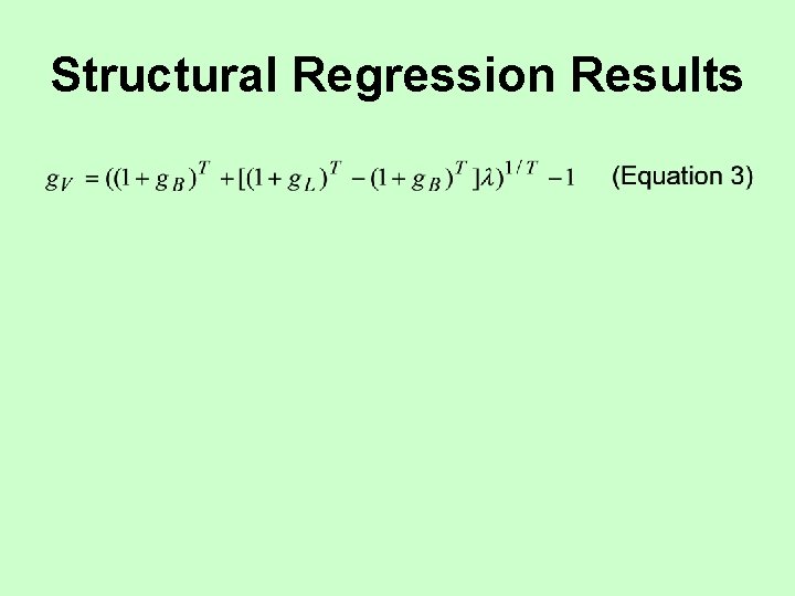 Structural Regression Results 