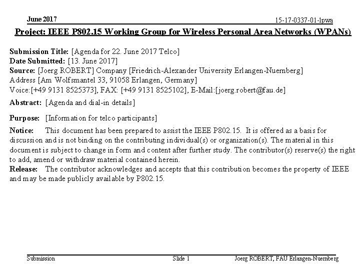 June 2017 15 -17 -0337 -01 -lpwa Project: IEEE P 802. 15 Working Group