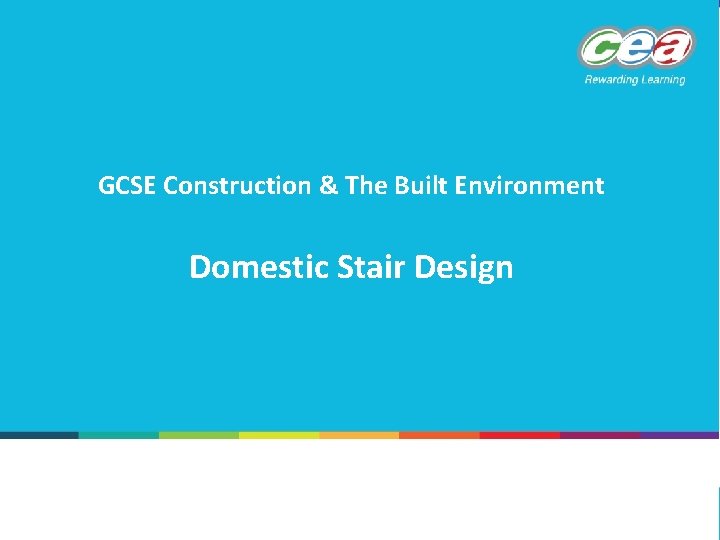GCSE Construction & The Built Environment Domestic Stair Design 