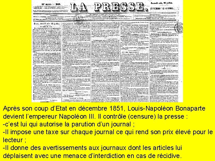 Après son coup d’Etat en décembre 1851, Louis-Napoléon Bonaparte devient l’empereur Napoléon III. Il