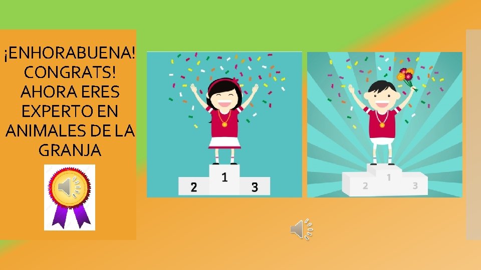 ¡ENHORABUENA! CONGRATS! AHORA ERES EXPERTO EN ANIMALES DE LA GRANJA 