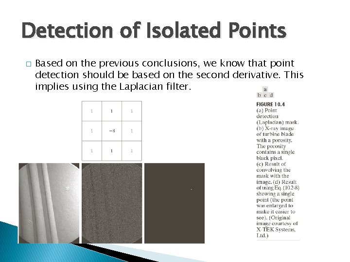 Detection of Isolated Points � Based on the previous conclusions, we know that point