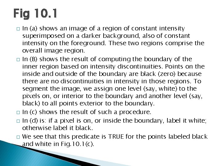 Fig 10. 1 � � � In (a) shows an image of a region