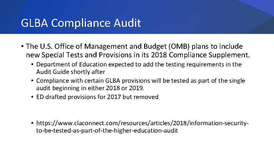 GLBA Compliance Audit • The U. S. Office of Management and Budget (OMB) plans