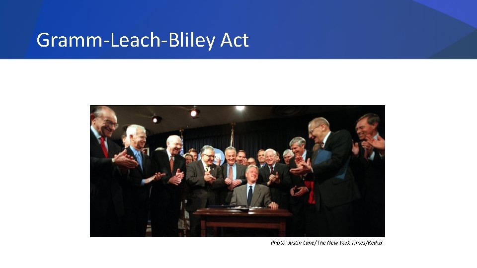 Gramm-Leach-Bliley Act Photo: Justin Lane/The New York Times/Redux 