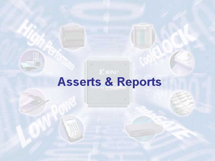 Asserts & Reports ECE 545 – Introduction to VHDL 51 