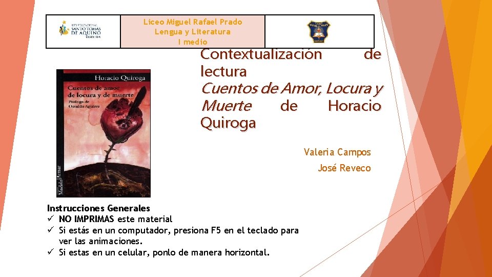 Liceo Miguel Rafael Prado Lengua y Literatura I medio Contextualización lectura de Cuentos de