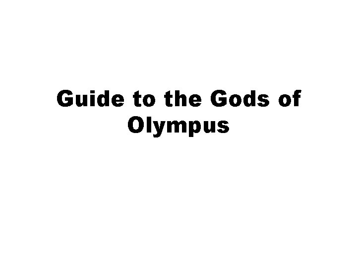 Guide to the Gods of Olympus 