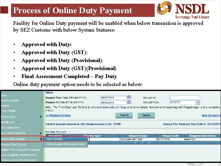 Process of Online Duty Payment Facility for Online Duty payment will be enabled when