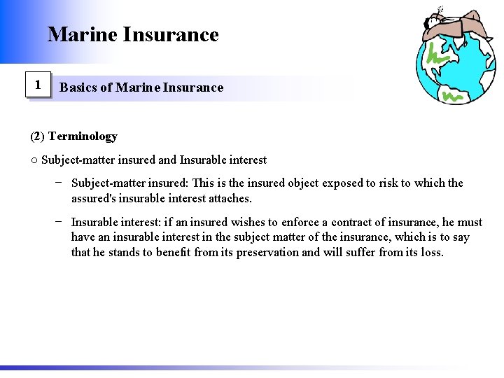 Marine Insurance Table of Contents 1 Basics of