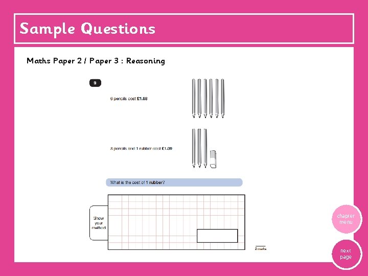 Sample Questions Maths Paper 2 / Paper 3 : Reasoning chapter menu next page