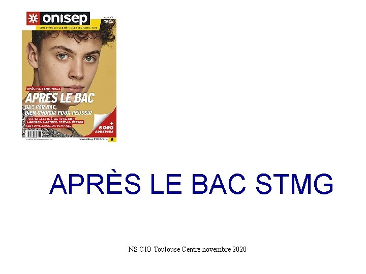 APRÈS LE BAC STMG NS CIO Toulouse Centre novembre 2020 