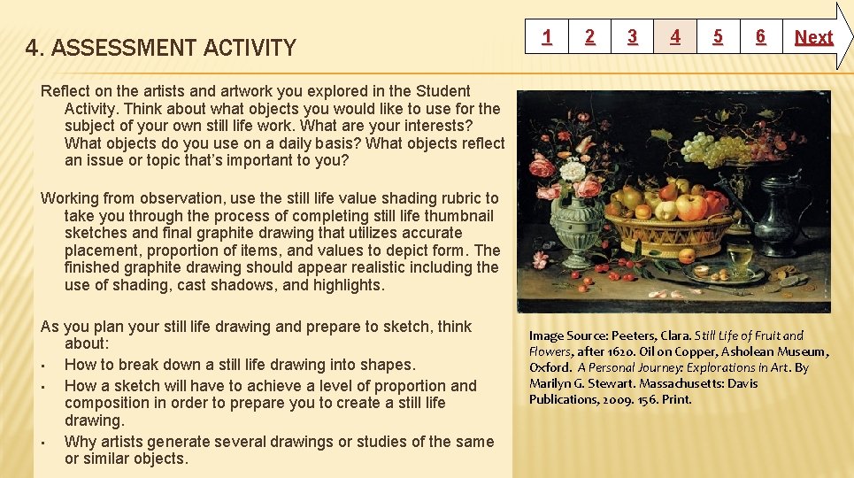 4. ASSESSMENT ACTIVITY 1 2 3 4 5 6 Next Reflect on the artists