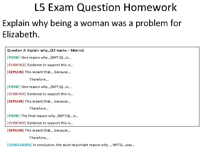 L 5 Exam Question Homework Explain why being a woman was a problem for