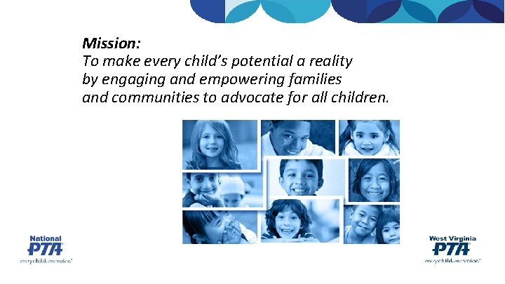 Mission: To make every child’s potential a reality by engaging and empowering families and