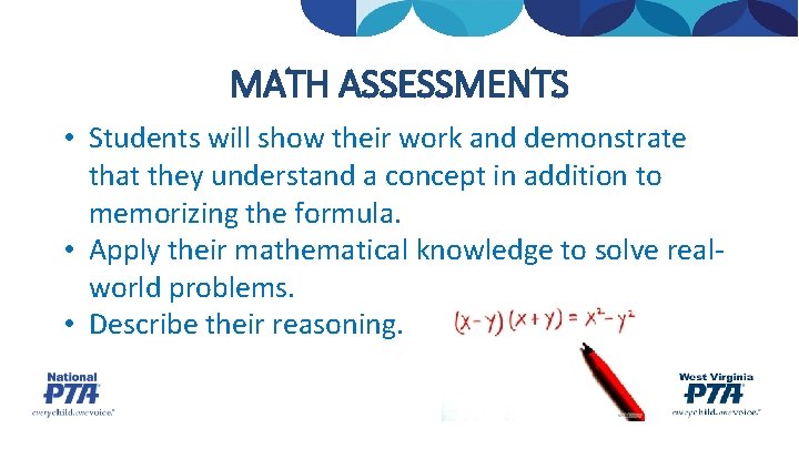 MATH ASSESSMENTS • Students will show their work and demonstrate that they understand a