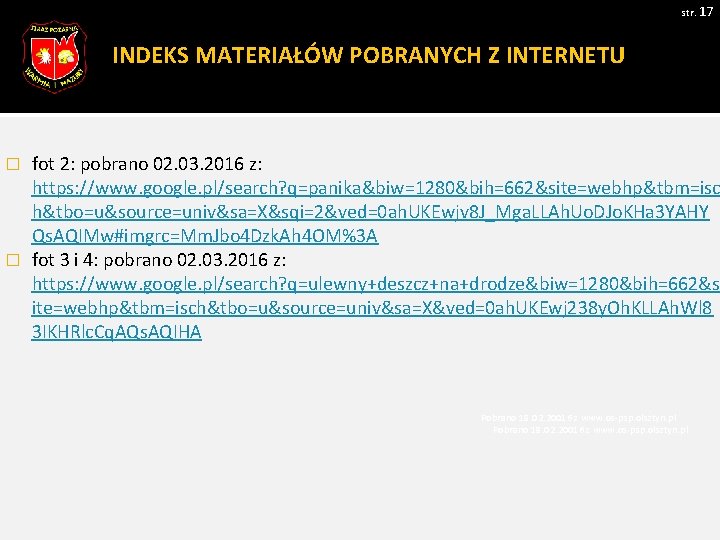 str. 17 INDEKS MATERIAŁÓW POBRANYCH Z INTERNETU fot 2: pobrano 02. 03. 2016 z: