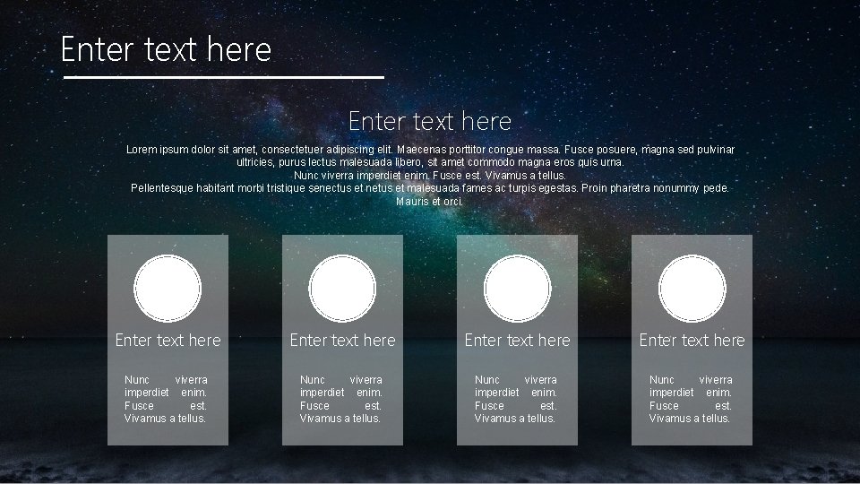 Enter text here Lorem ipsum dolor sit amet, consectetuer adipiscing elit. Maecenas porttitor congue