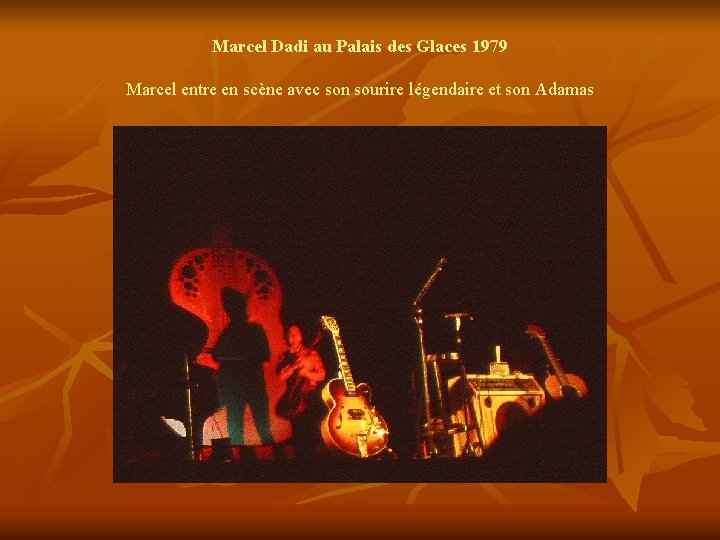 Marcel Dadi au Palais des Glaces 1979 Marcel entre en scène avec son sourire
