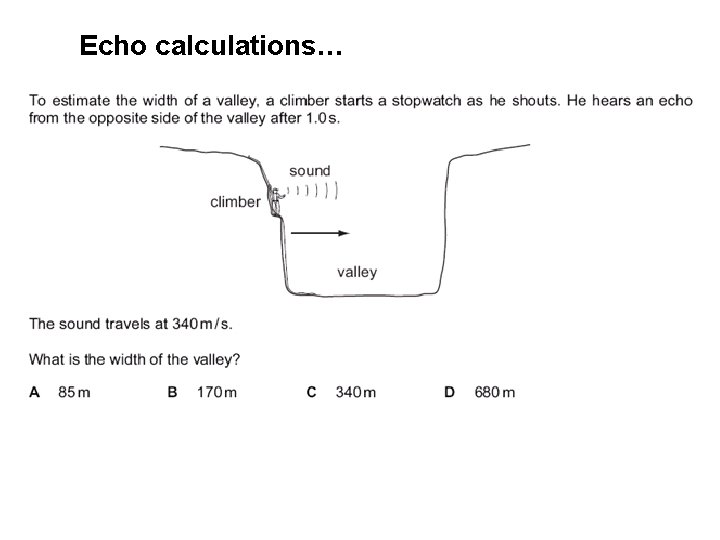 Echo calculations… 