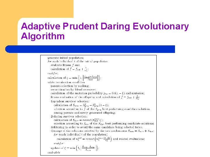 Adaptive Prudent Daring Evolutionary Algorithm 