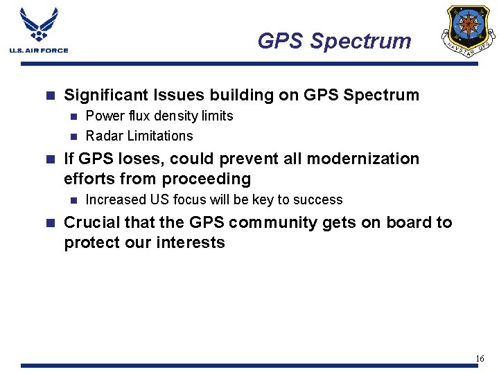 GPS Spectrum n Significant Issues building on GPS Spectrum Power flux density limits n