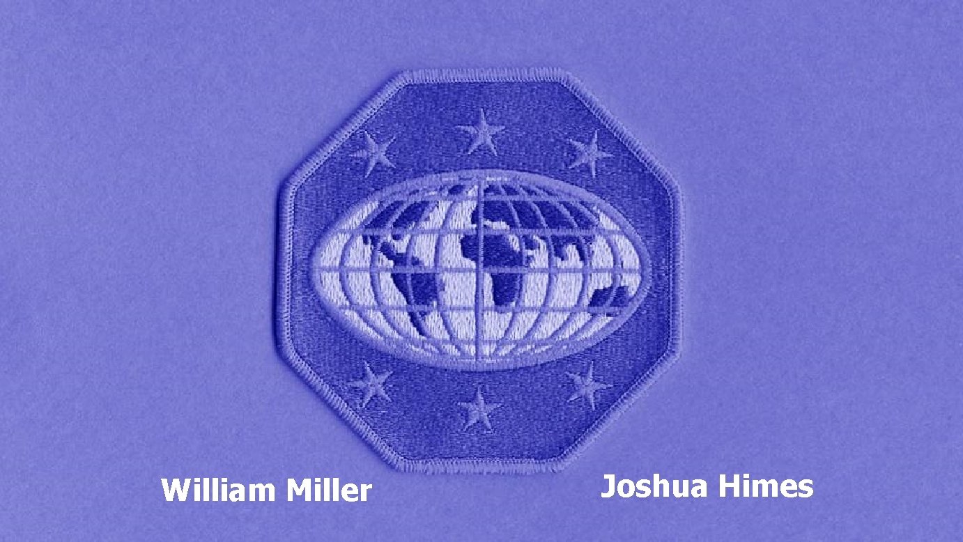 William Miller Joshua Himes 