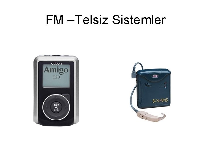 FM –Telsiz Sistemler 