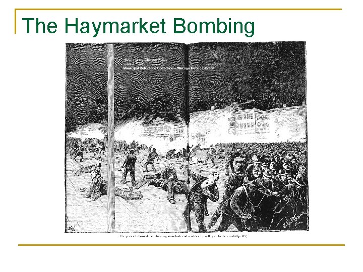 The Haymarket Bombing 