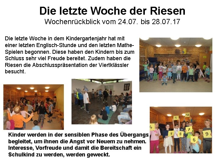 Die letzte Woche der Riesen Wochenrückblick vom 24. 07. bis 28. 07. 17 Die