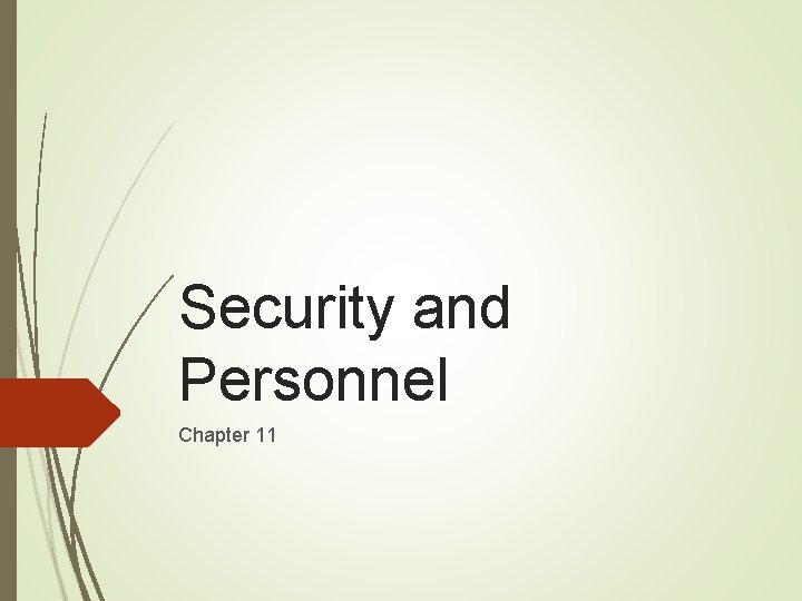 Security and Personnel Chapter 11 