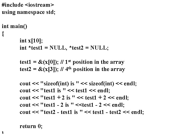 #include <iostream> using namespace std; int main() { int x[10]; int *test 1 =