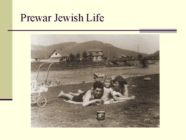 Prewar Jewish Life 