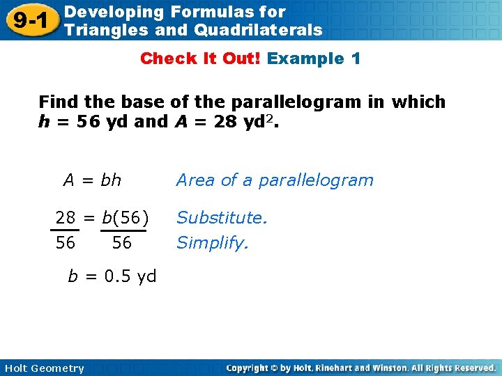 9 -1 Developing Formulas for Triangles and Quadrilaterals Check It Out! Example 1 Find