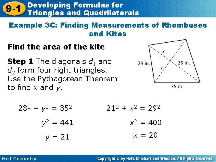 9 -1 Developing Formulas for Triangles and Quadrilaterals Example 3 C: Finding Measurements of