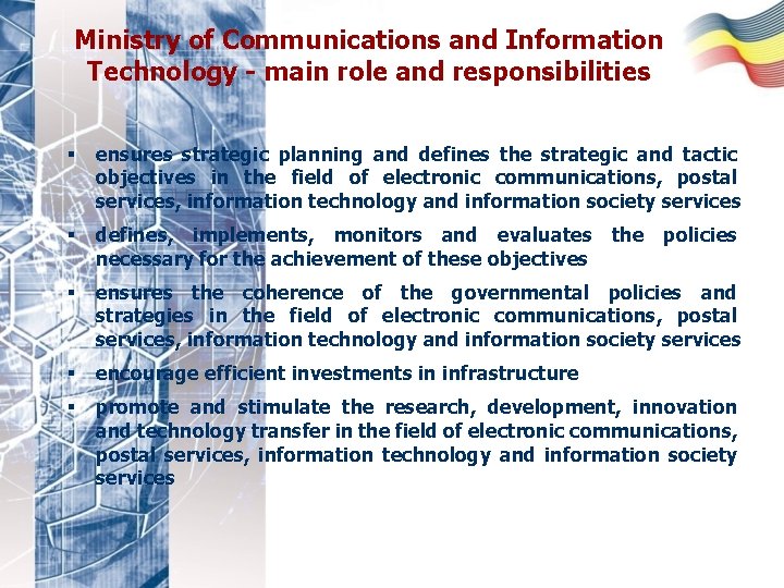 Ministry of Communications and Information Technology - main role and responsibilities § ensures strategic