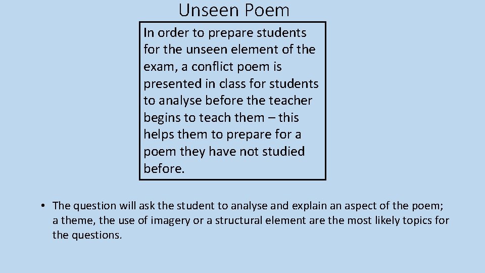 Unseen Poem In order to prepare students for the unseen element of the exam,