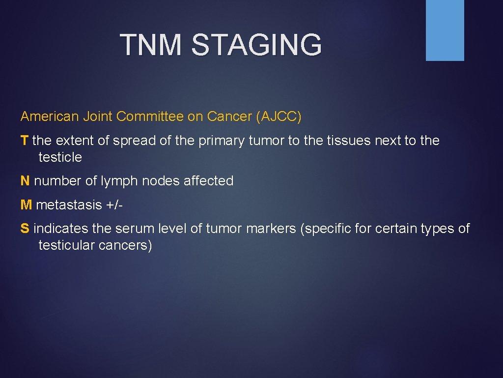 TNM STAGING American Joint Committee on Cancer (AJCC) T the extent of spread of