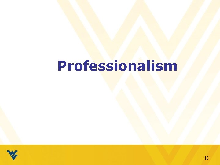 Professionalism 12 