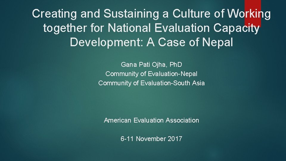 Creating and Sustaining a Culture of Working together for National Evaluation Capacity Development: A
