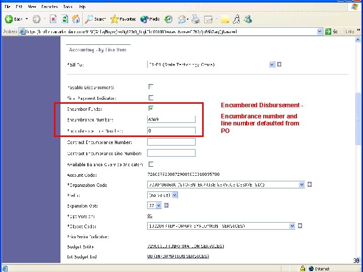 Encumbered Disbursement Encumbrance number and line number defaulted from PO 30 